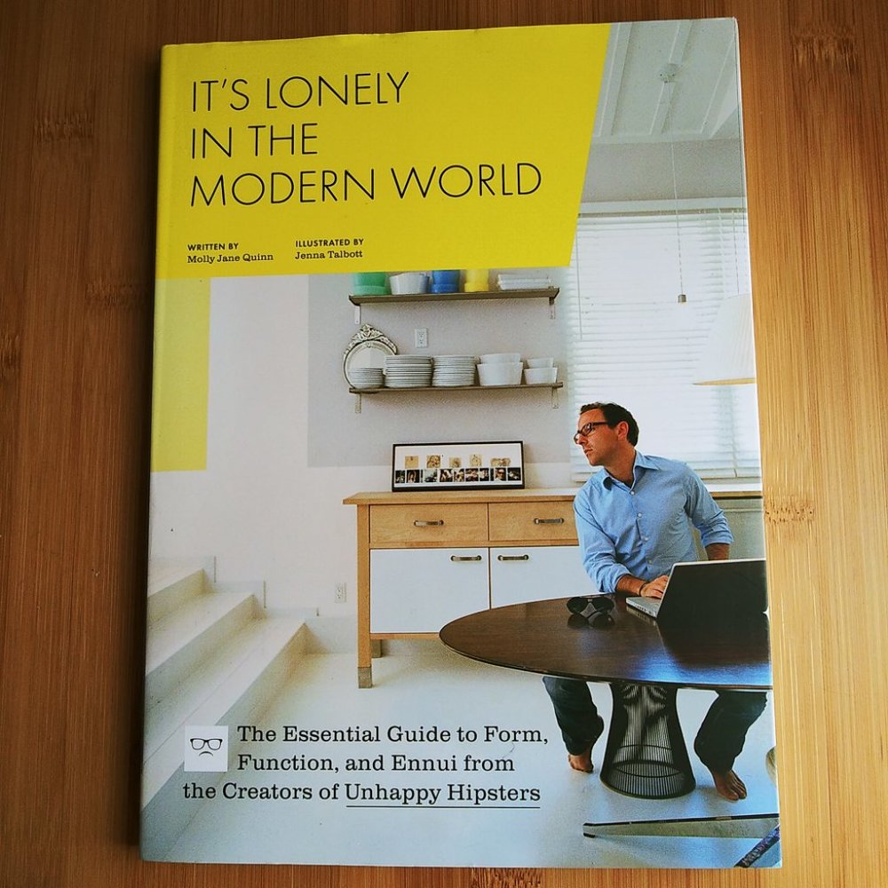 It's Lonely in the Modern World by Molly J. Quinn